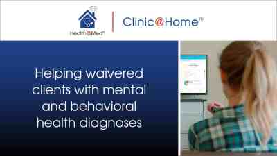 Video thumb Helping waivered clients with mental and behavioral diagnoses